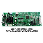 Z. LIGHT4ME MATRIX HEAD PŁYTA GŁÓWNA Z WYŚWIETLACZ