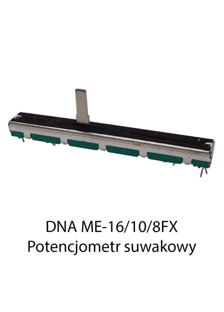 Z. DNA ME-16/10/8FX POTENCJOMETR SUWAKOWY