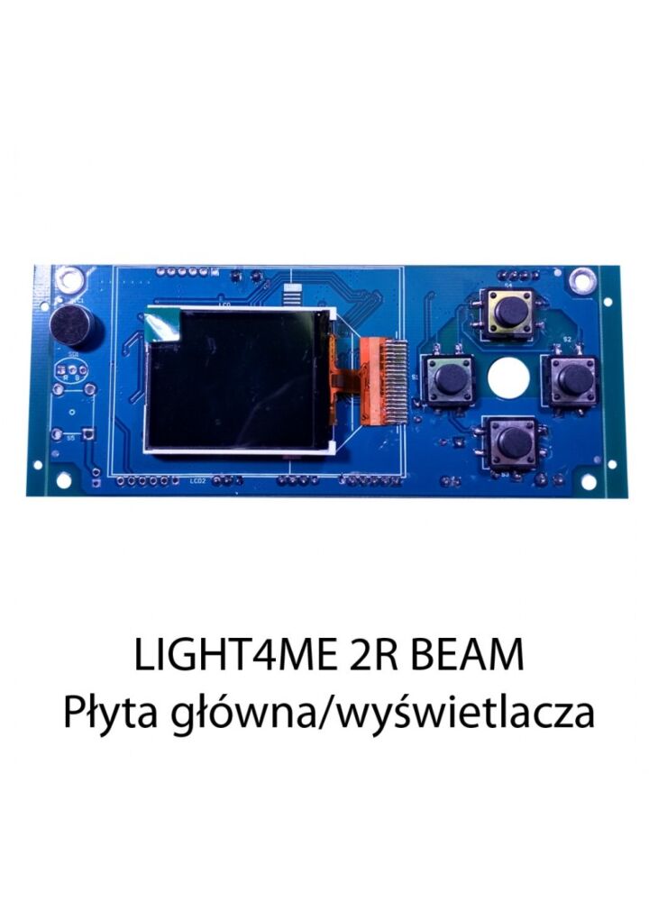Z. LIGHT4ME 2R BEAM PŁYTA GŁÓWNA/WYŚWIETLACZA
