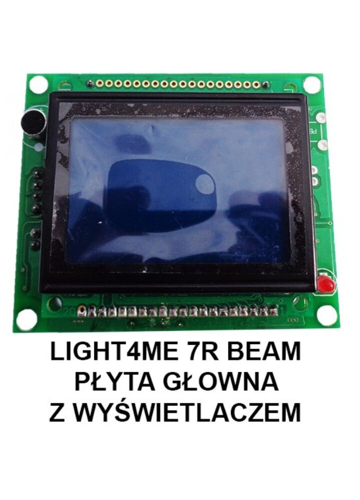 Z. LIGHT4ME 7R BEAM PŁYTA GŁÓWNA/WYŚWIETLACZA