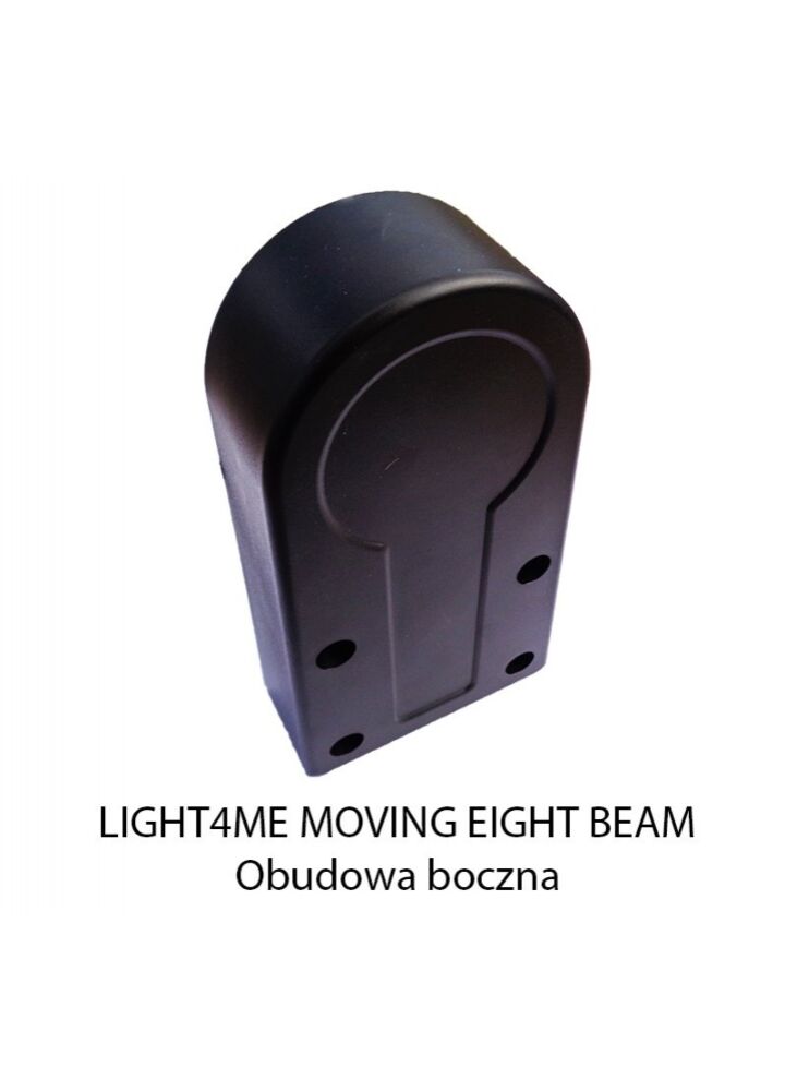 Z. LIGHT4ME MOVING EIGHT BEAM OBUDOWA BOCZNA