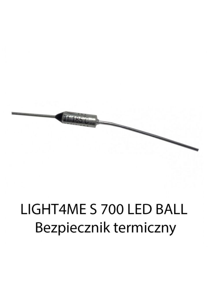 Z. LIGHT4ME S 700 W LED BALL BEZPIECZNIK TERMICZNY