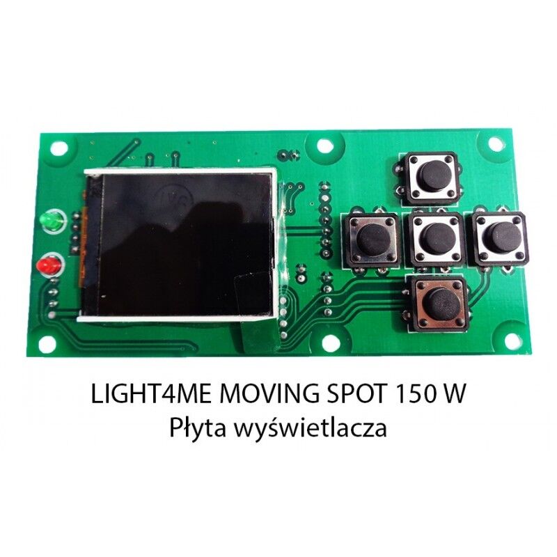 Z. LIGHT4ME MOVING SPOT 150 W PŁYTA WYŚWIETLACZA